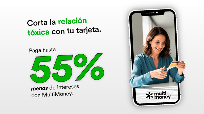 Publicidad de MultiMoney con el texto 'Corta la relación tóxica con tu tarjeta. Paga hasta 55% menos de intereses con MultiMoney'. A la derecha aparece una mujer sonriendo mientras corta una tarjeta de crédito con unas tijeras, vista dentro de la pantalla de un teléfono móvil.